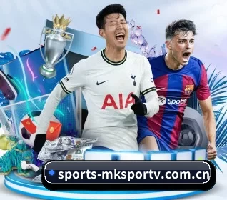 五大体育板块覆盖,从比分到直播全覆盖 - mksports